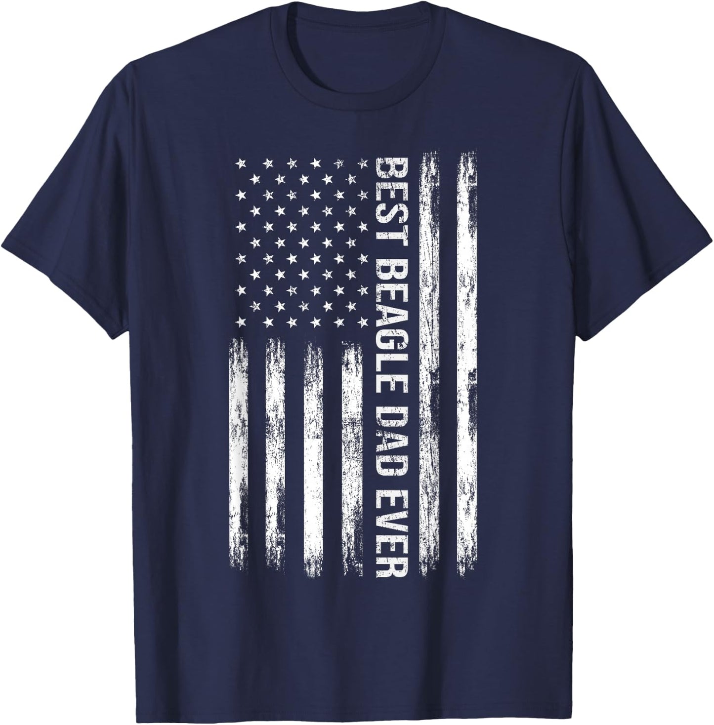 Best Beagle Dad Ever Dog Lover American Flag Patriotic T-Shirt - T-Shirt | Navy