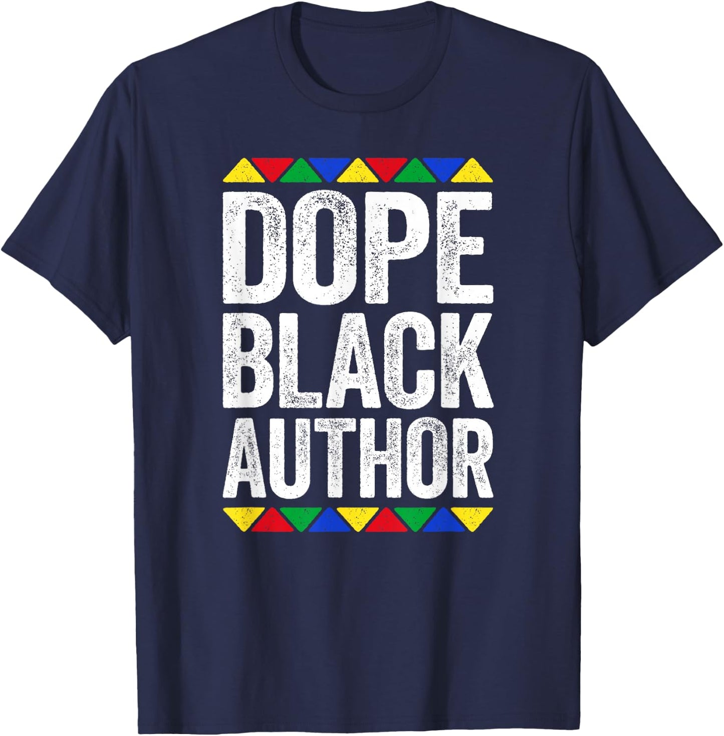 Dope Black Author Shirt Black History Month T-Shirt - T-Shirt | Navy