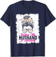 Raising My Husband Is Exhausting Messy Bun Glassess T-Shirt - T-Shirt | Navy