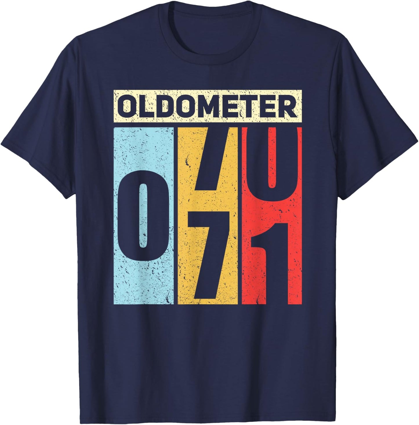 Oldometer 70-71 Funny 71st Birthday Odometer Gift Oldometer T-Shirt - T-Shirt | Navy