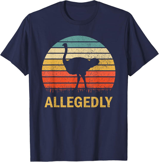 Vintage Allegedly Ostrich Retro - Ostrich Lover Gift T-Shirt - T-Shirt | Navy