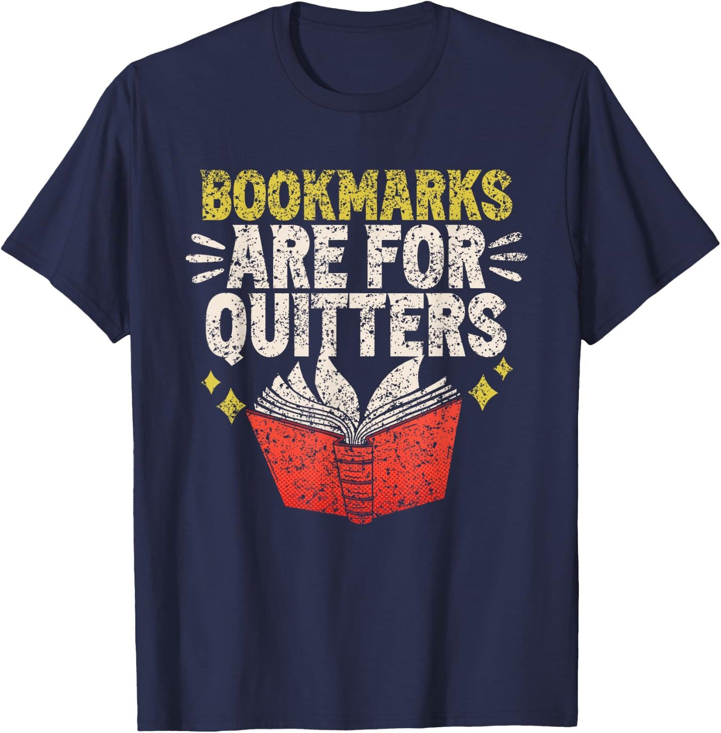 Bookmarks Are For Drückeberger Readers Reading Book T-Shirt - T-Shirt | Navy