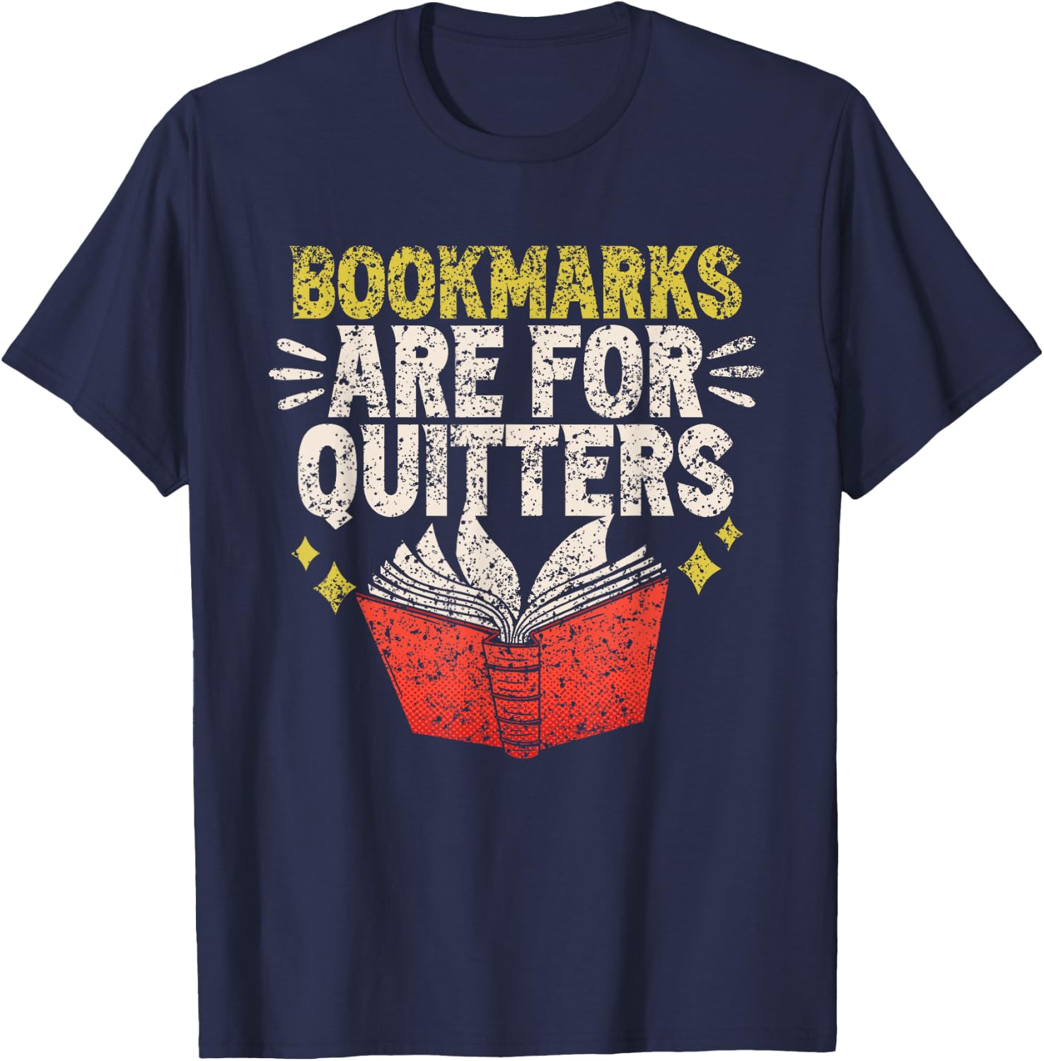 Bookmarks Are For Drückeberger Readers Reading Book T-Shirt - T-Shirt | Navy