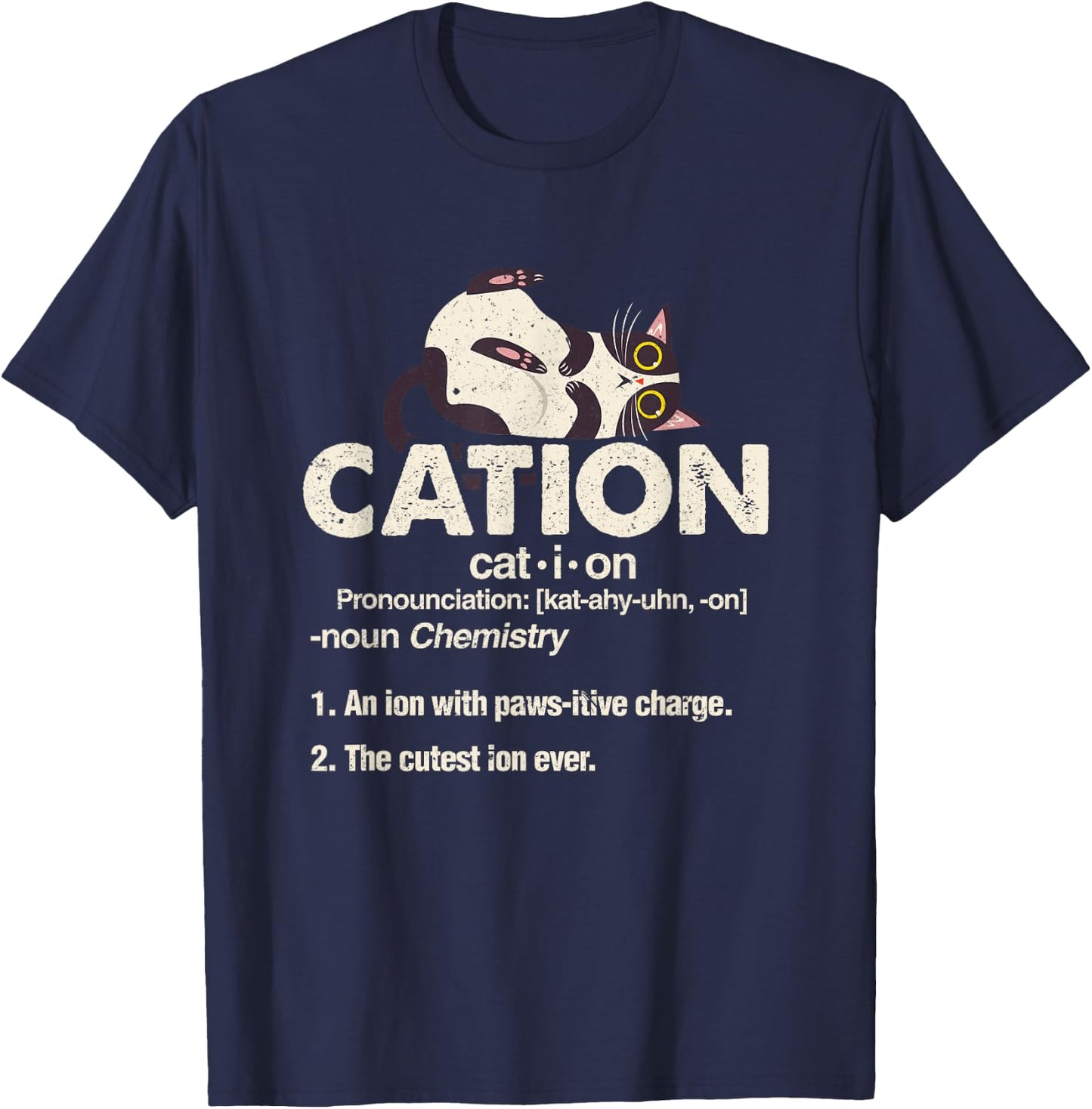 Cation Cute Science Cat Pawsitive Chemistry Teacher Gift T-Shirt - T-Shirt | Navy