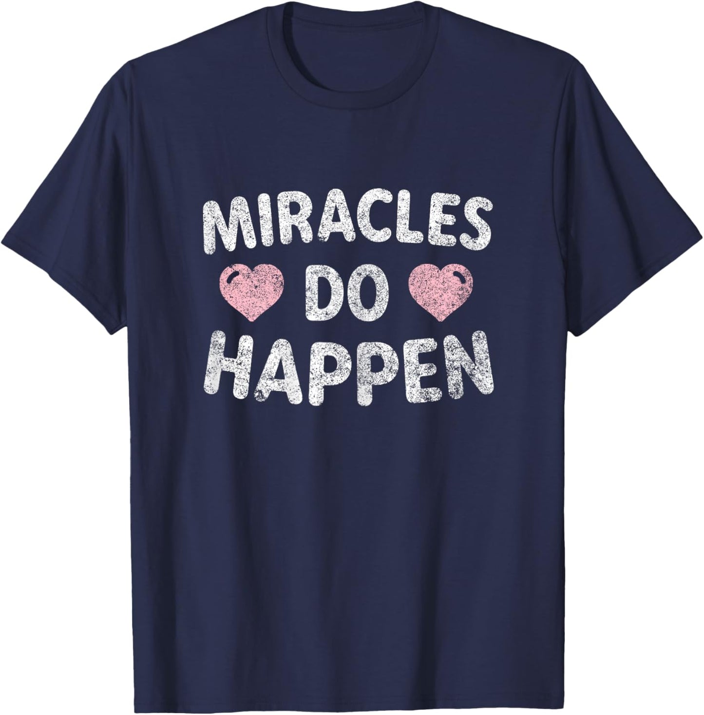 Miracles Do Happen Cute Pregnant Christian T-Shirt - T-Shirt | Navy