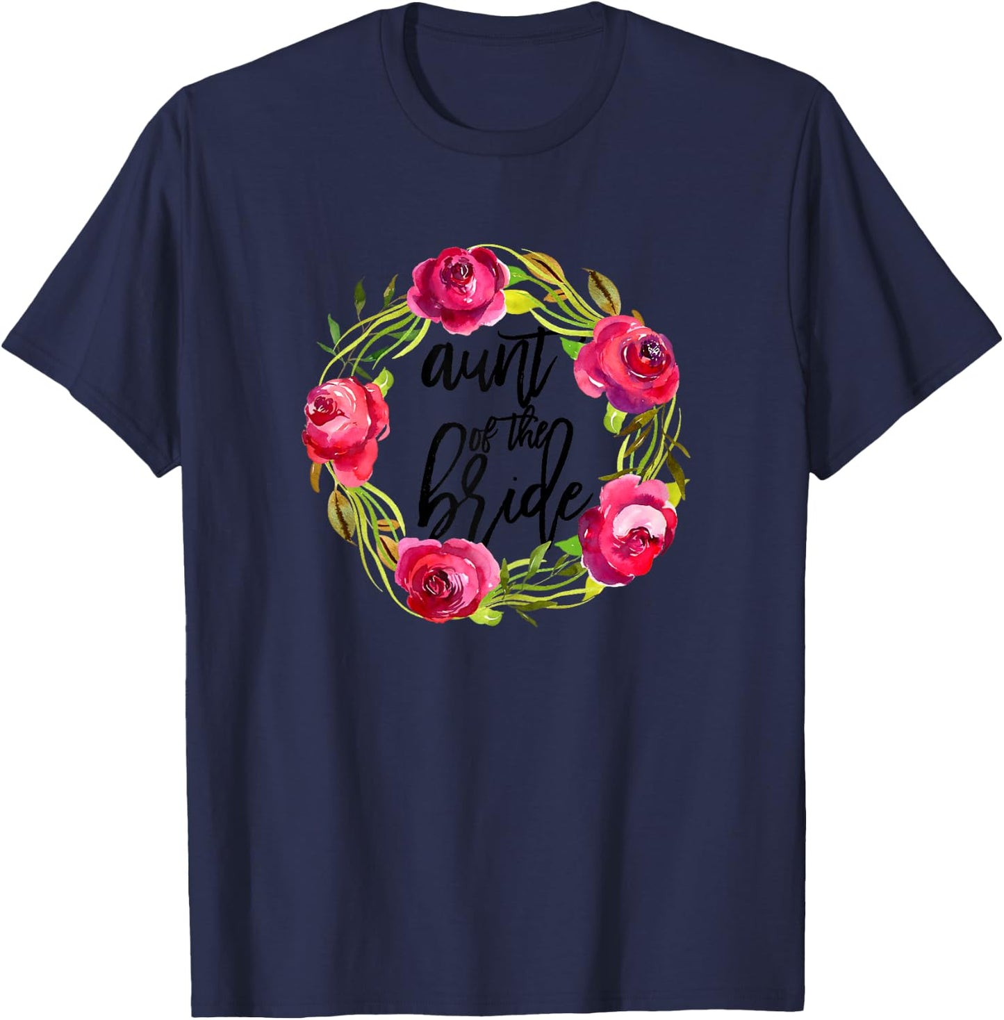 Aunt of the Bride Floral Cute Bridal Party Wedding Shower T-Shirt - T-Shirt | Navy