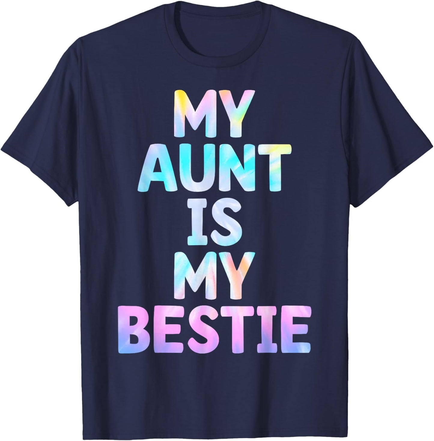 My Aunt is My Bestie Aunt And niece Matching T-Shirt - T-Shirt | Navy