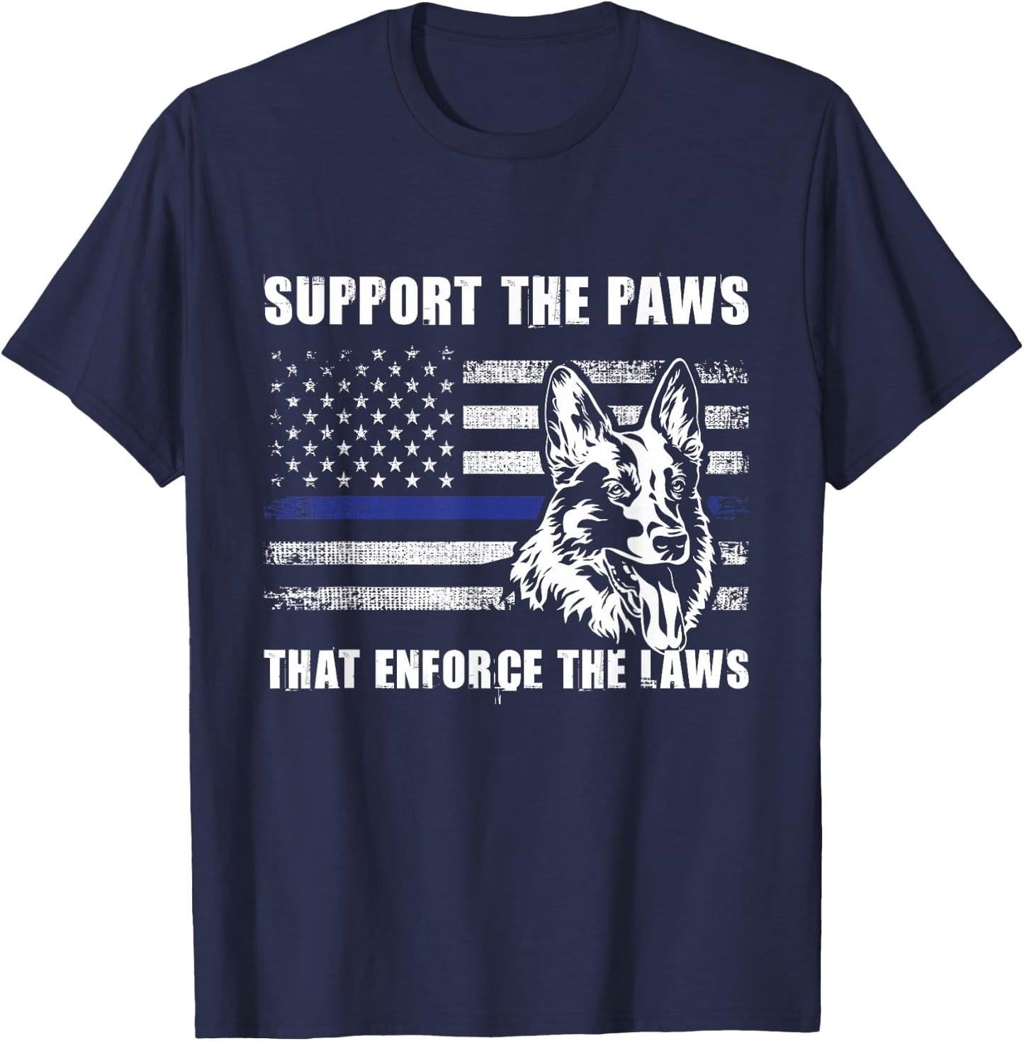 Support The Paws That Enforce The Laws - Blue Line K9 Police T-Shirt - T-Shirt | Navy