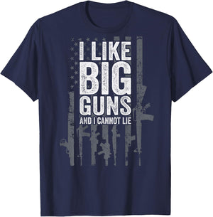 I Like Big Guns And I Cannot Lie - USA Gun Flag - ON BACK T-Shirt - T-Shirt | Navy