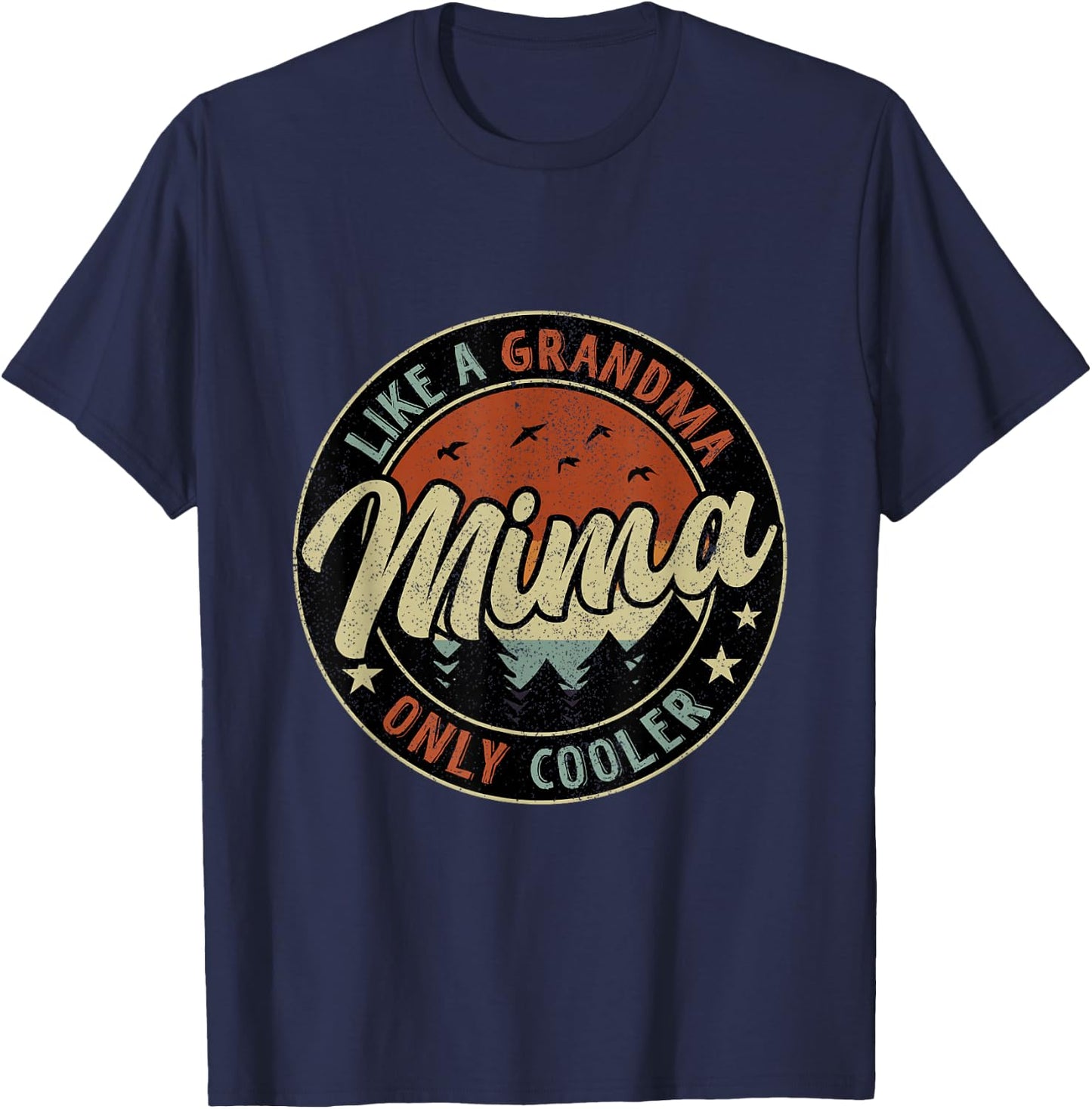Mima Like A Grandma Only Cooler Retro Mother's Day T-Shirt - T-Shirt | Navy