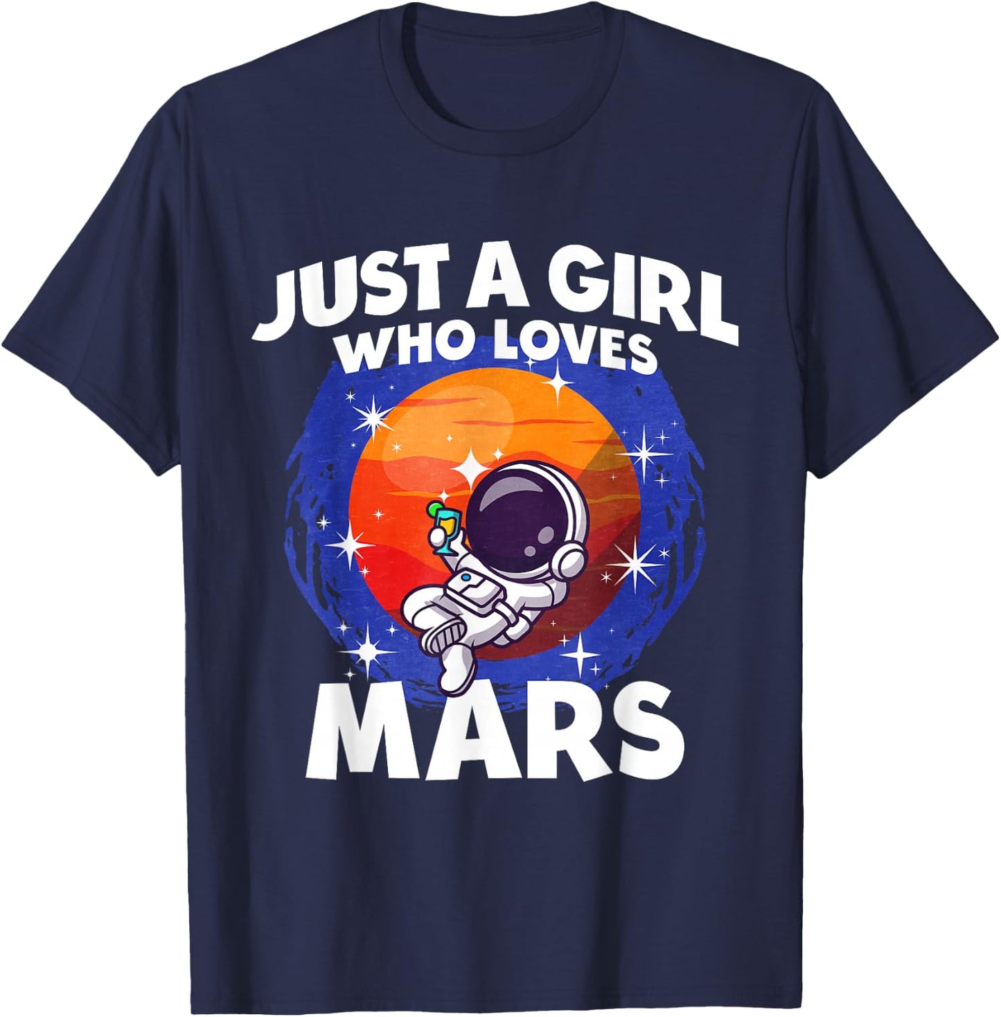 Just A Girl Who Loves Mars T-Shirt - T-Shirt | Navy