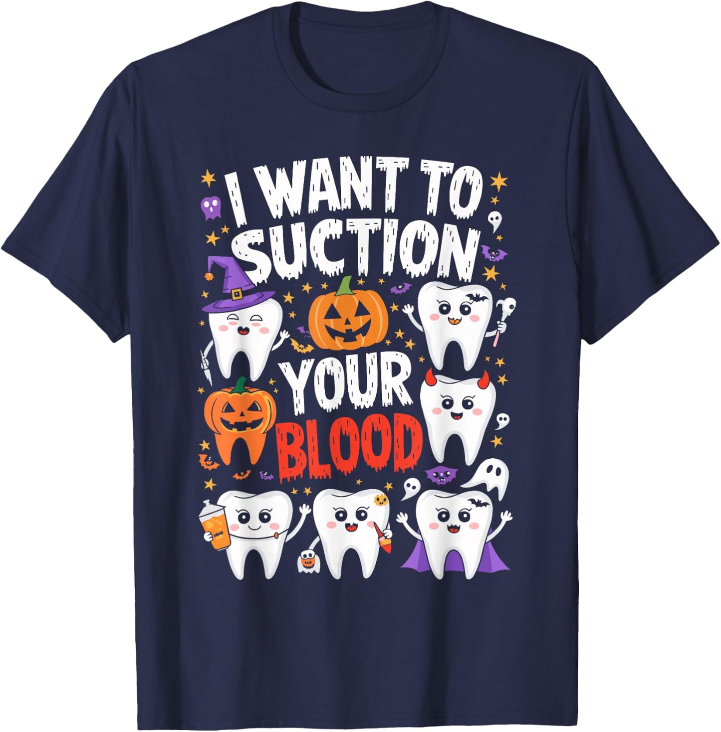 I Want To Suction Your Blood T Shirt Funny Halloween T-Shirt - T-Shirt | Navy