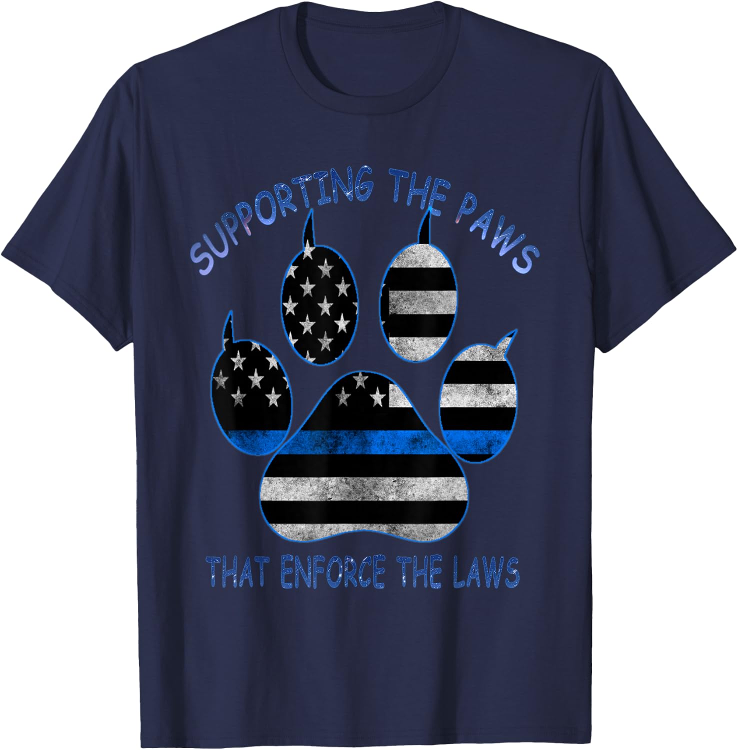 Supporting The Paws That Enforce The Laws - Back The Blue T-Shirt - T-Shirt | Navy