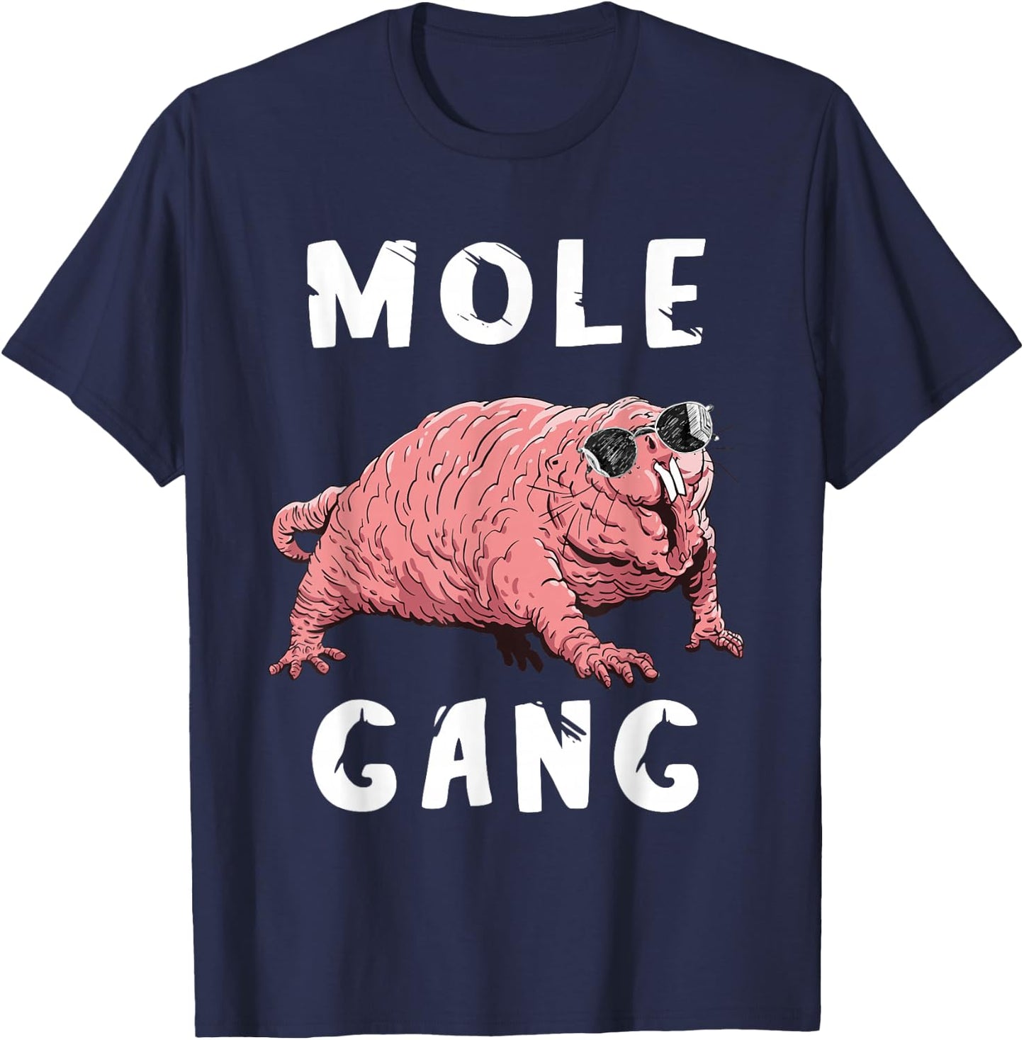 Naked Mole Rat Mole Gang Funny Naked Mole Rat Lovers T-Shirt - T-Shirt | Navy