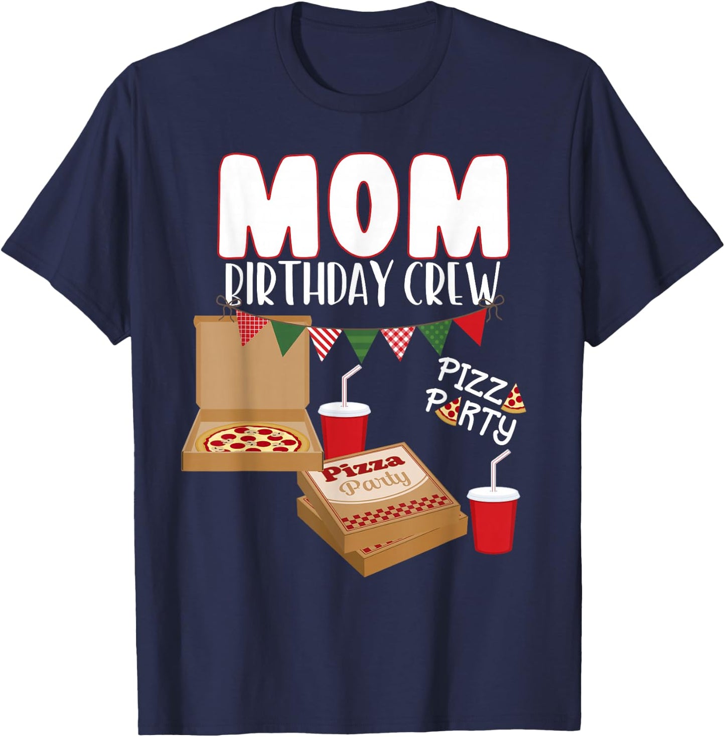 Mom Birthday Crew Pizza Theme Birthday Pizza Lover Party T-Shirt - T-Shirt | Navy