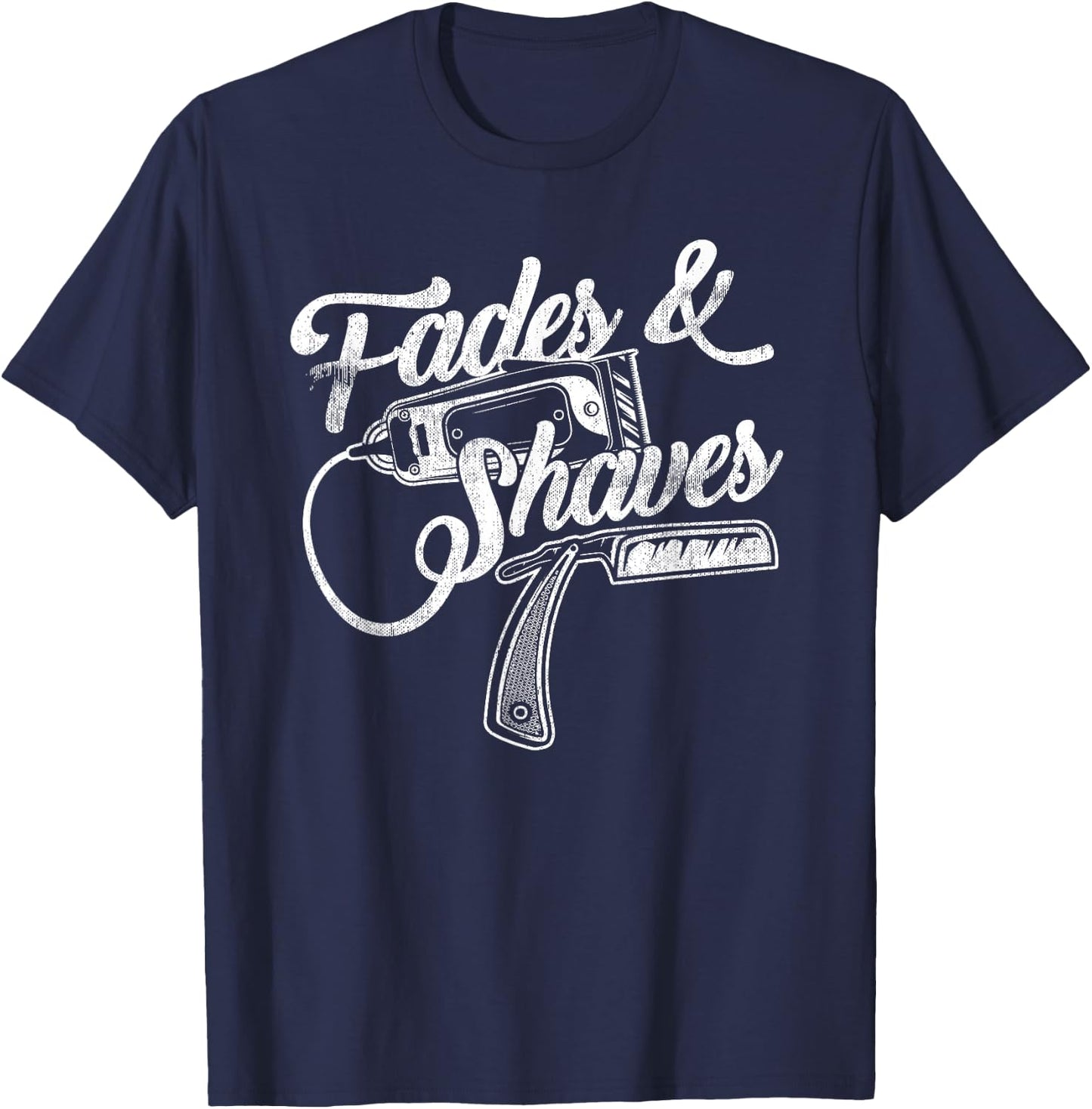 Best Cool Distressed Barber Gift - Grunge Fades and Shaves T-Shirt - T-Shirt | Navy