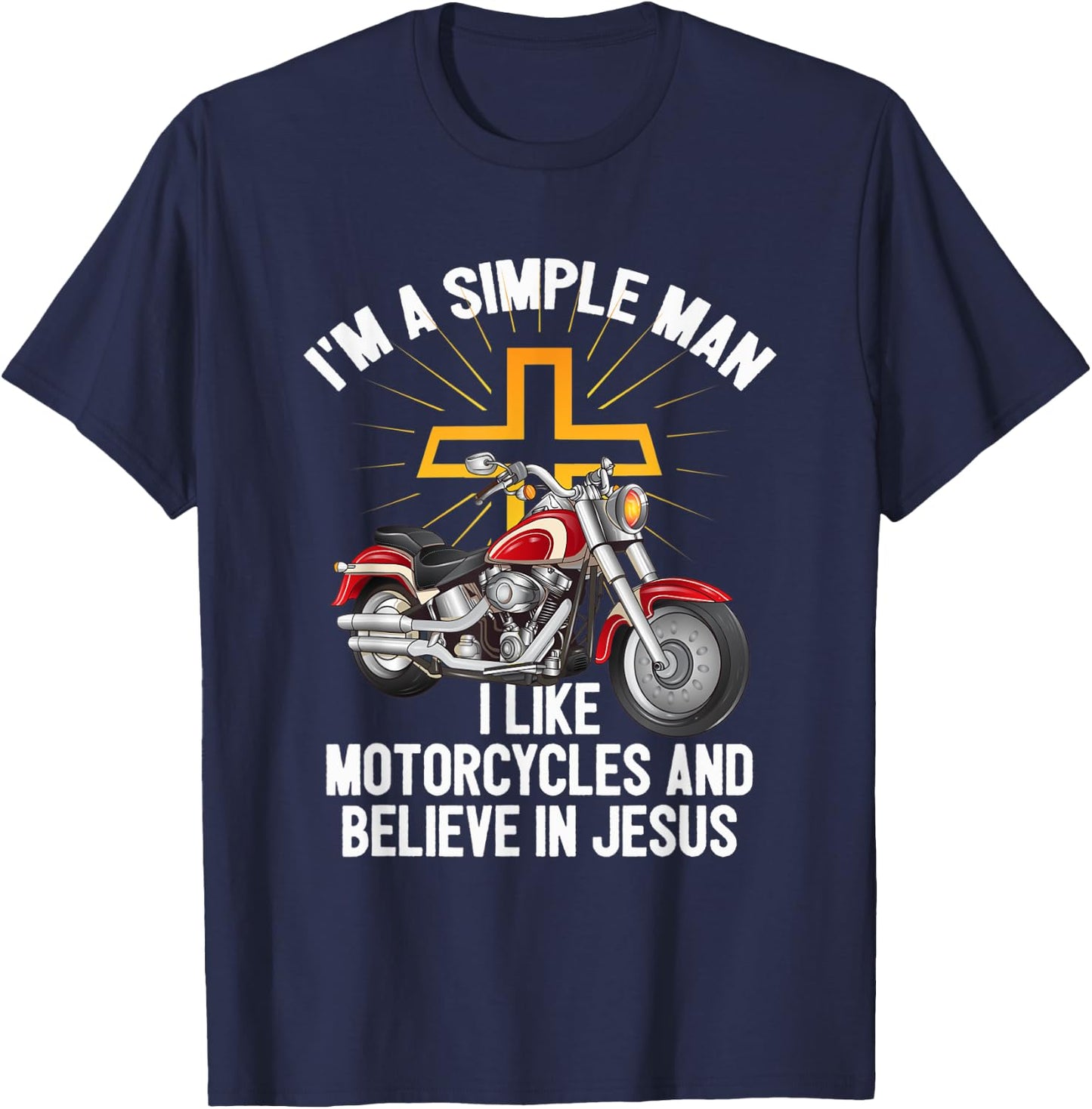 Motorcycles Believe In Jesus Motorcyclist Biking Christian T-Shirt - T-Shirt | Navy
