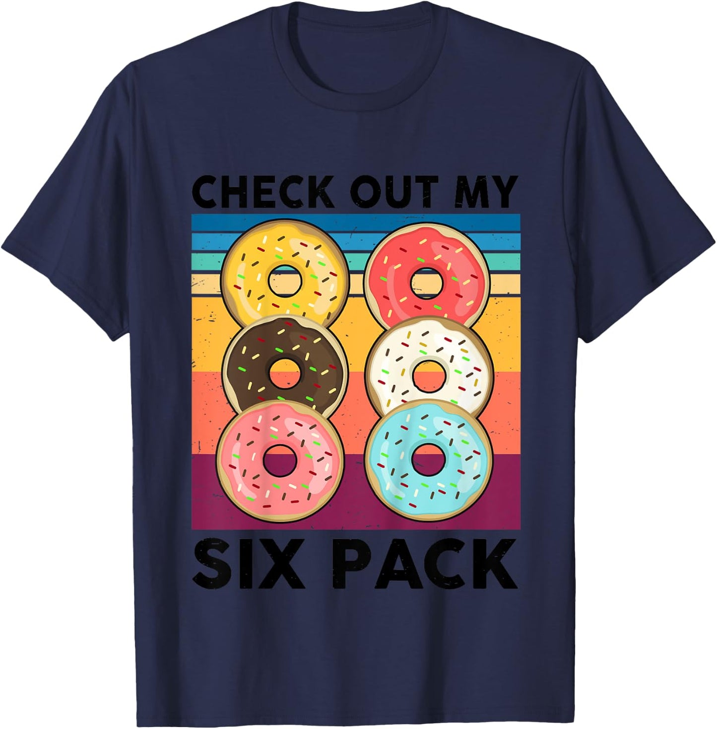 Donut Shirt Check Out My Six Pack 6-Pack Boys Girls Doughnut T-Shirt - T-Shirt | Navy