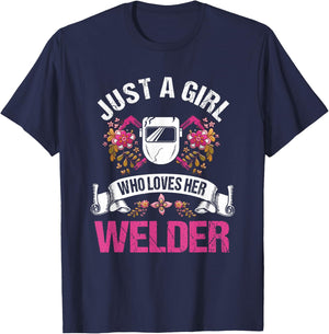 Welder Gifts Wife Girlfriend A Girl Who Loves Her Welder T-Shirt - T-Shirt | Navy