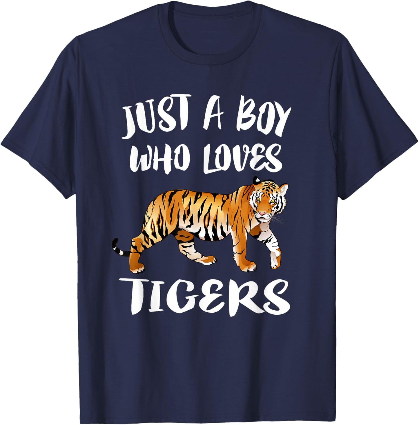 Just A Boy Who Loves Tigers Tiger Animal Lover Gift T-Shirt - T-Shirt | Navy