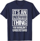 It's an Underwood Thing You Wouldn't Understand Surname Name T-Shirt - T-Shirt | Navy
