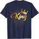 King Shirt Men Boys Matching Couples Him & Her T-Shirt - T-Shirt | Navy
