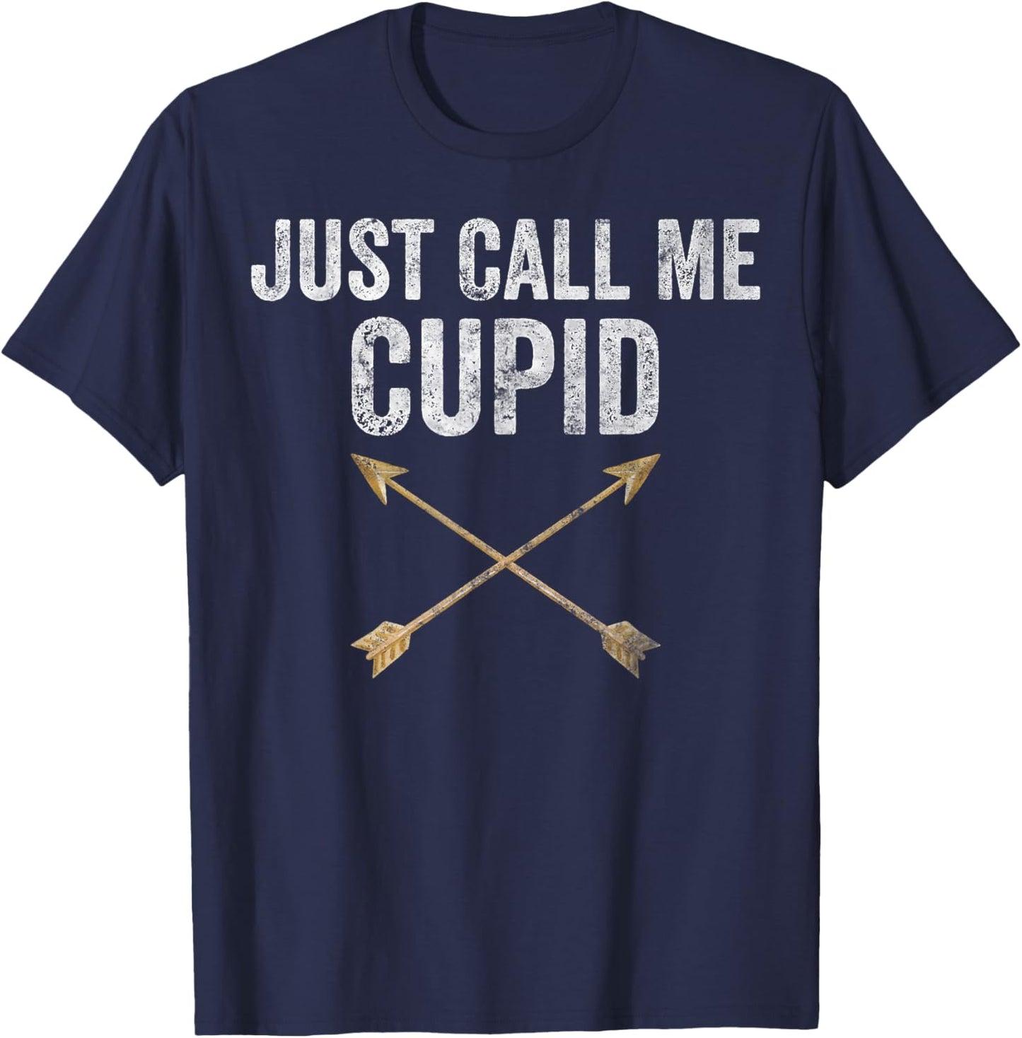 Just Call Me Cupid Shirt Retro Arrow Valentine Day T-Shirt - T-Shirt | Navy