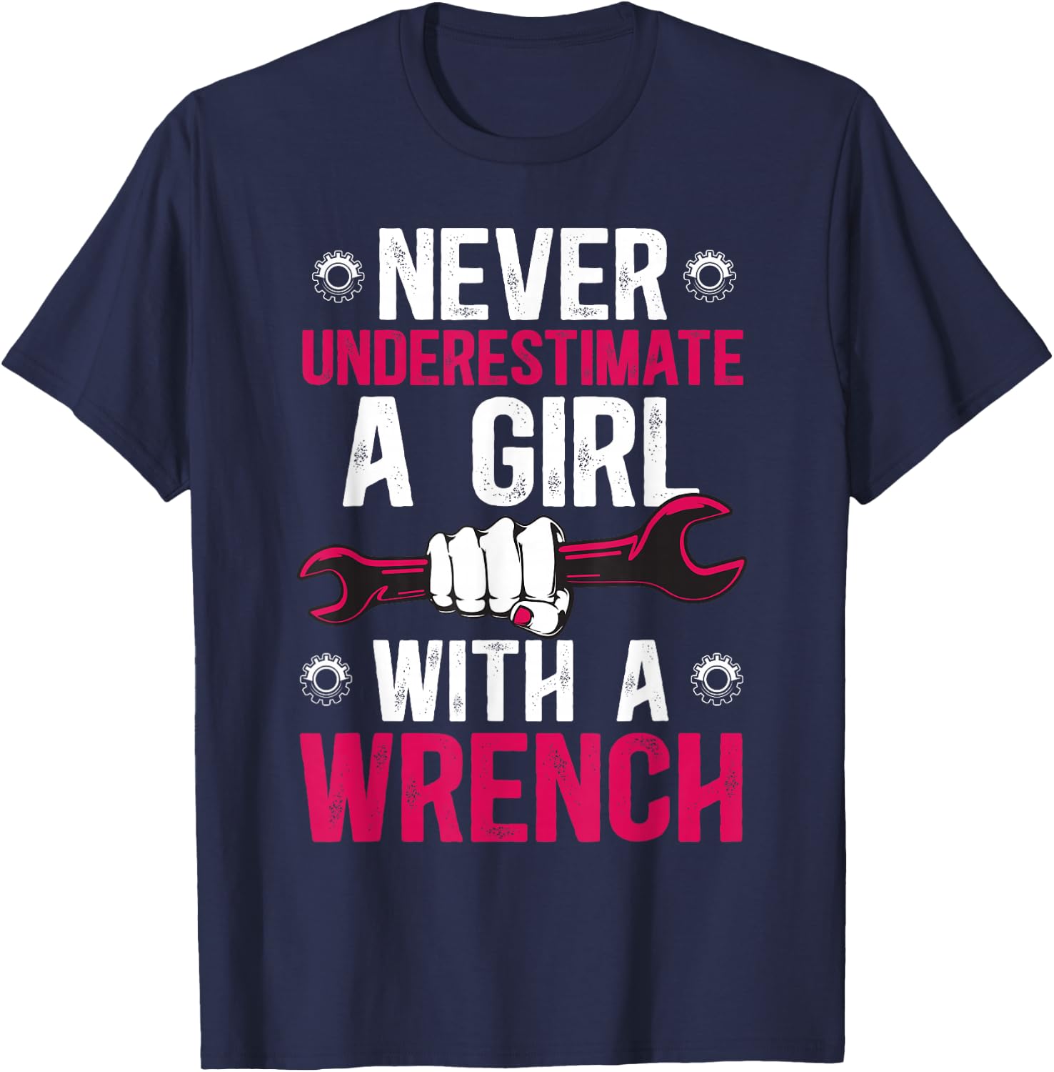 Girl with A Wrench Female Mechanic Women Mechanics Girl T-Shirt - T-Shirt | Navy