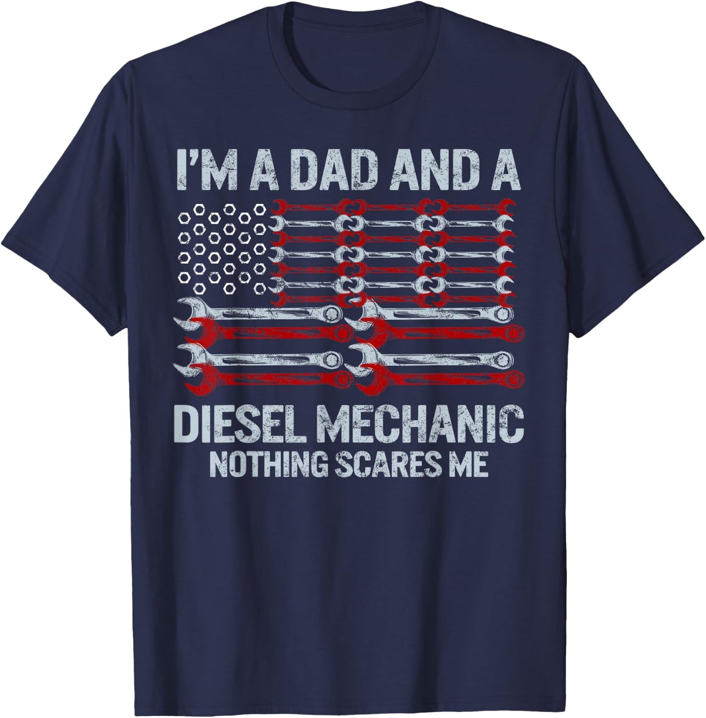 Father's Day I'm Dad And Diesel Mechanic Car Mechanic Gifts T-Shirt - T-Shirt | Navy