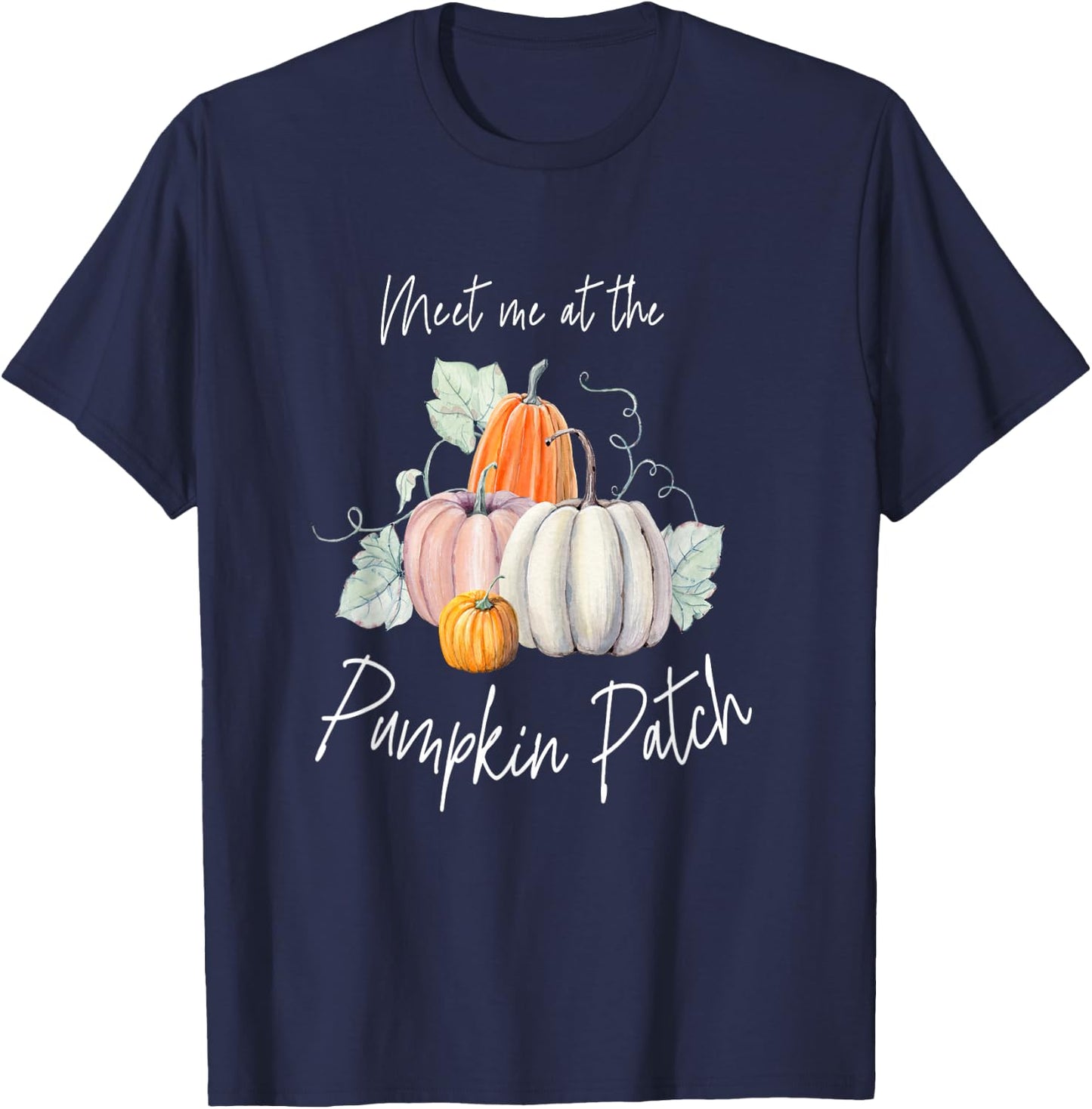 Botanical Cute Autumn Aesthetic Meet Me at The Pumpkin Patch T-Shirt - T-Shirt | Navy