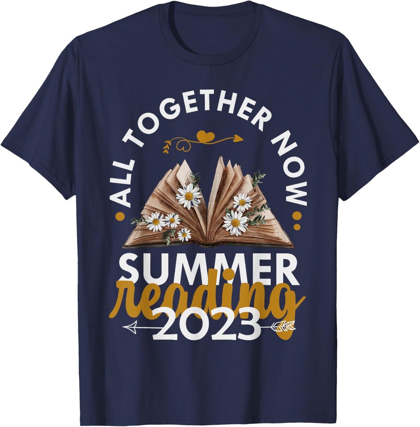 All Together Now Summer Reading 2023 Library Books Men Women Kids T-Shirt - T-Shirt | Navy