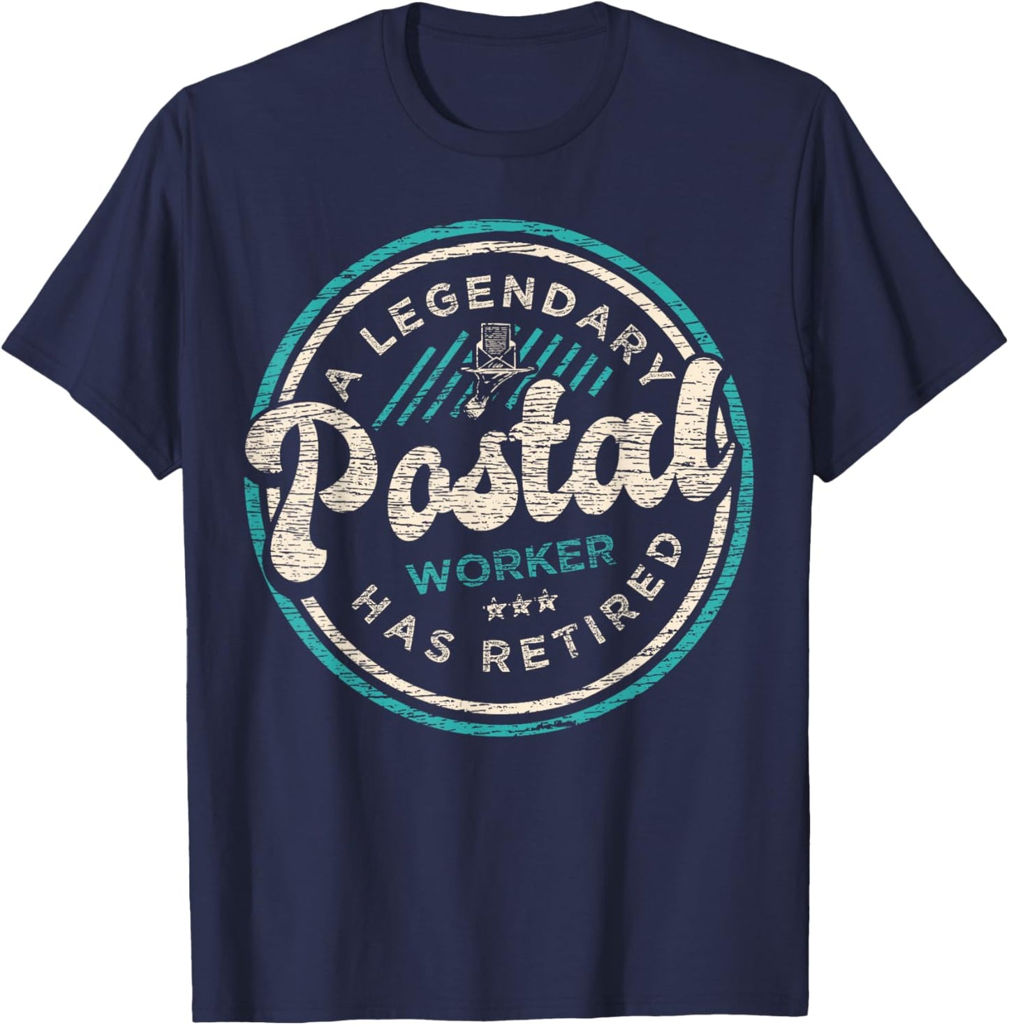 A Legendary Postal Worker Has Retired Retirement Stamps Top T-Shirt - T-Shirt | Navy