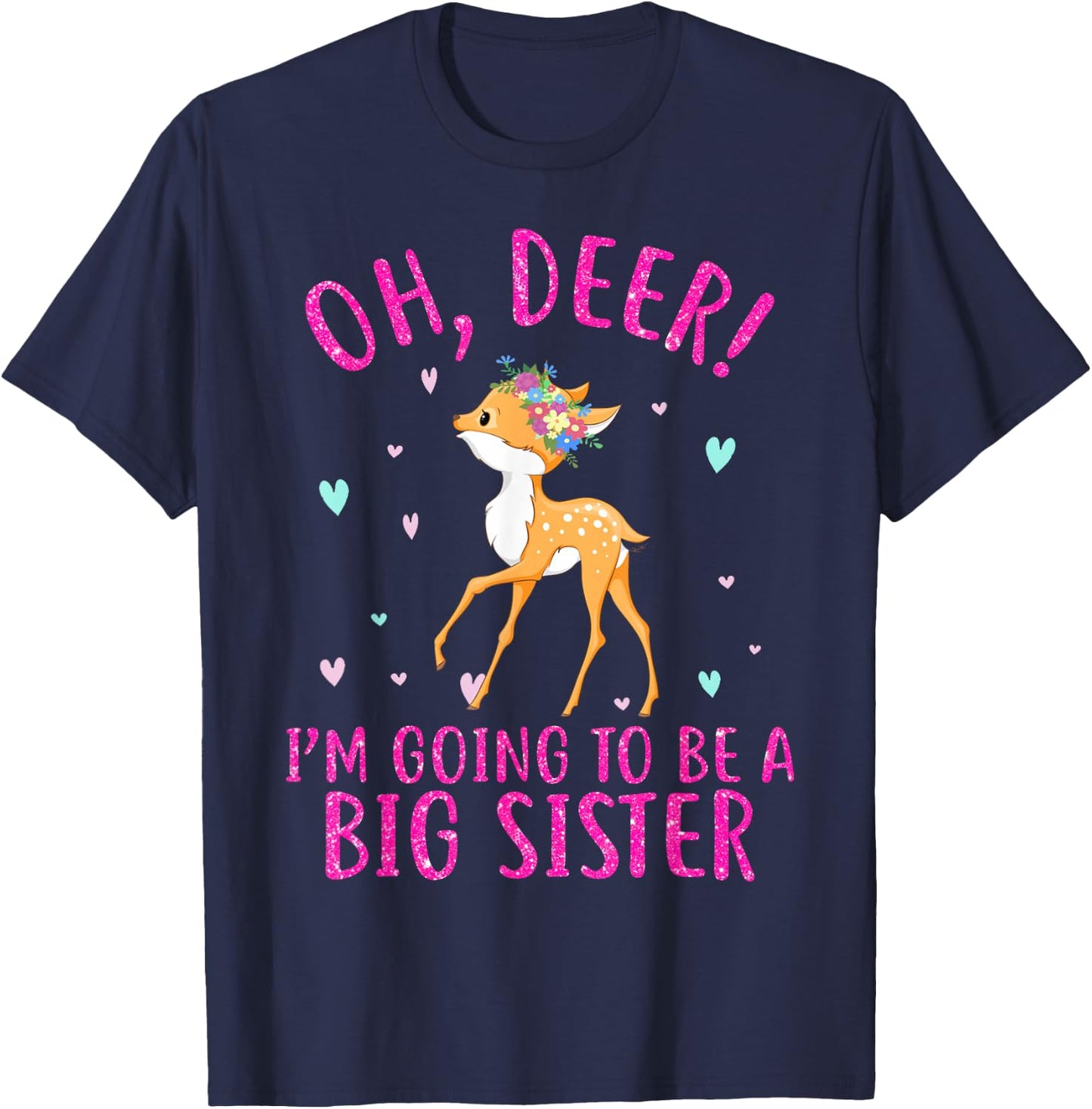 Oh Deer Im Going To Be a Big Sister Christmas T-Shirt - T-Shirt | Navy