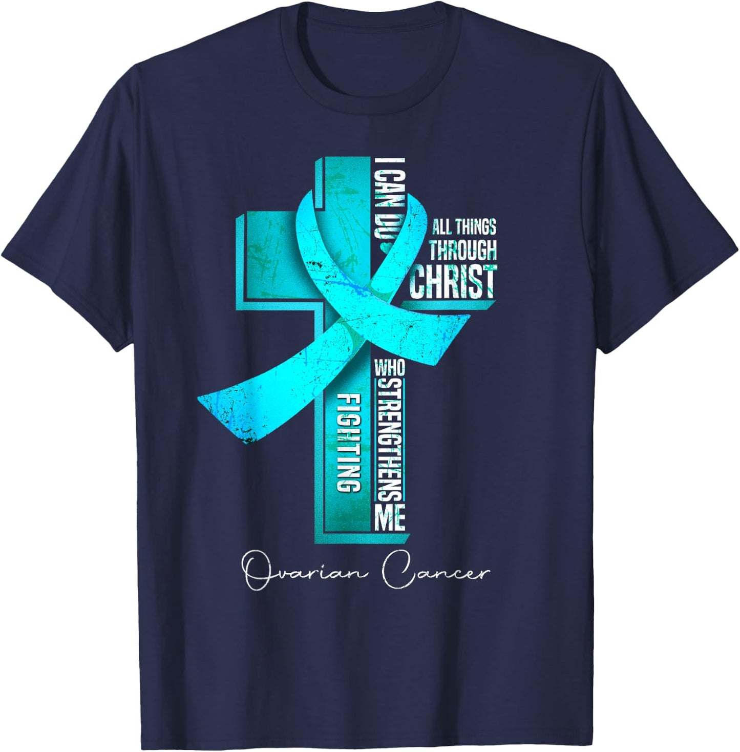 Ovarian Cancer Awareness Teal Ribbon Christian Cross T-Shirt - T-Shirt | Navy