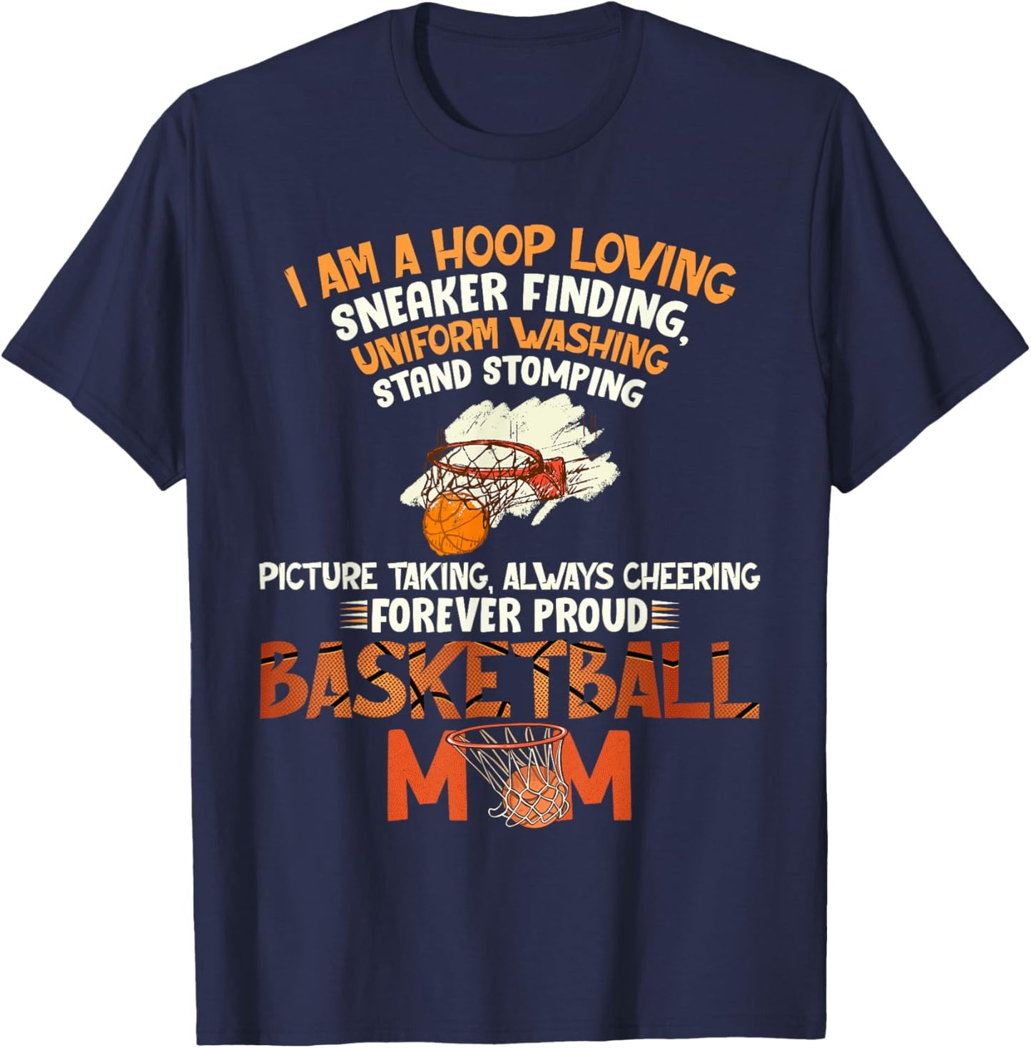 Forever Proud Basketball Mom T-Shirt - T-Shirt | Navy