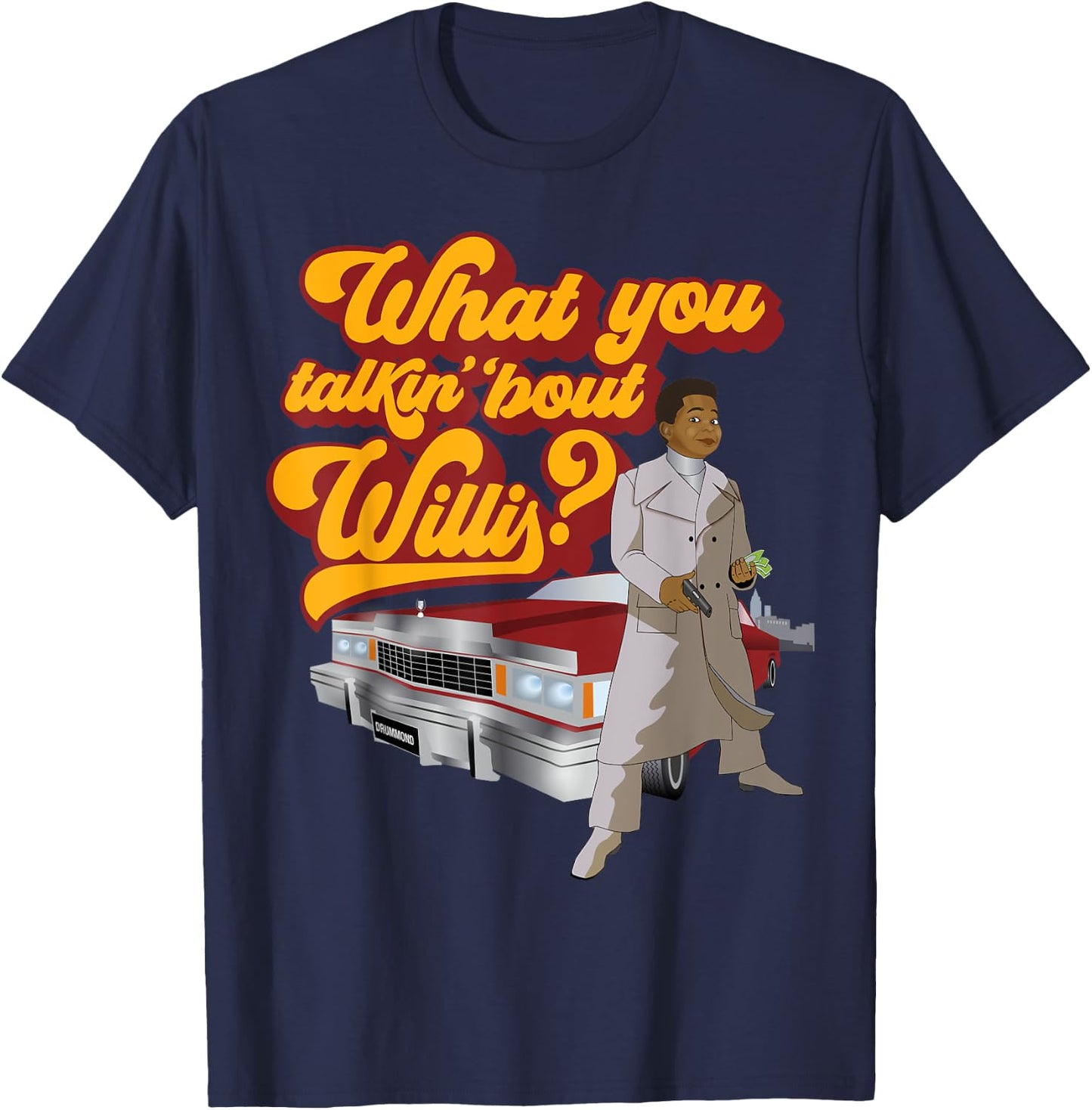 What you talkin' 'bout Willis? Blaxploitation T-Shirt - T-Shirt | Navy