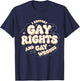 I Support Gay Rights and Gay Wrong Funny LGBTQ Gay Pride T-Shirt - T-Shirt | Navy