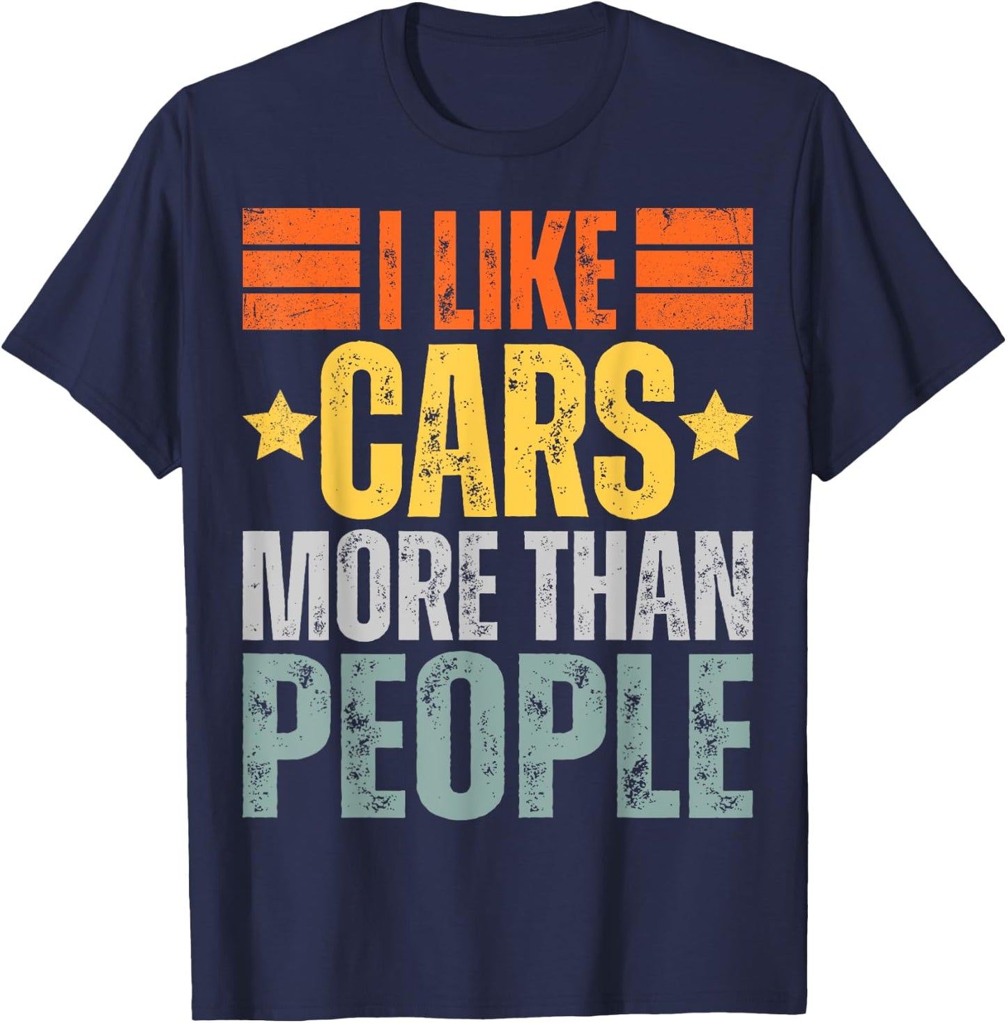 I Like Cars More Than People T-Shirt - T-Shirt | Navy