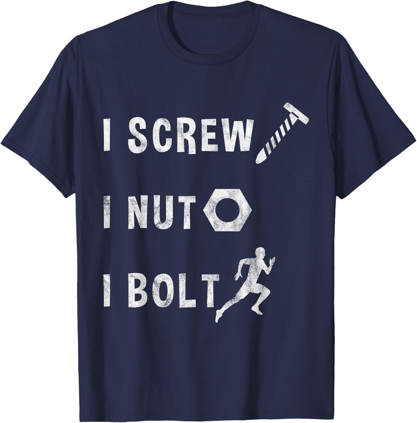 I Screw Nut Bolt Humerus Mechanic Auto Repairman Gift T-Shirt - T-Shirt | Navy