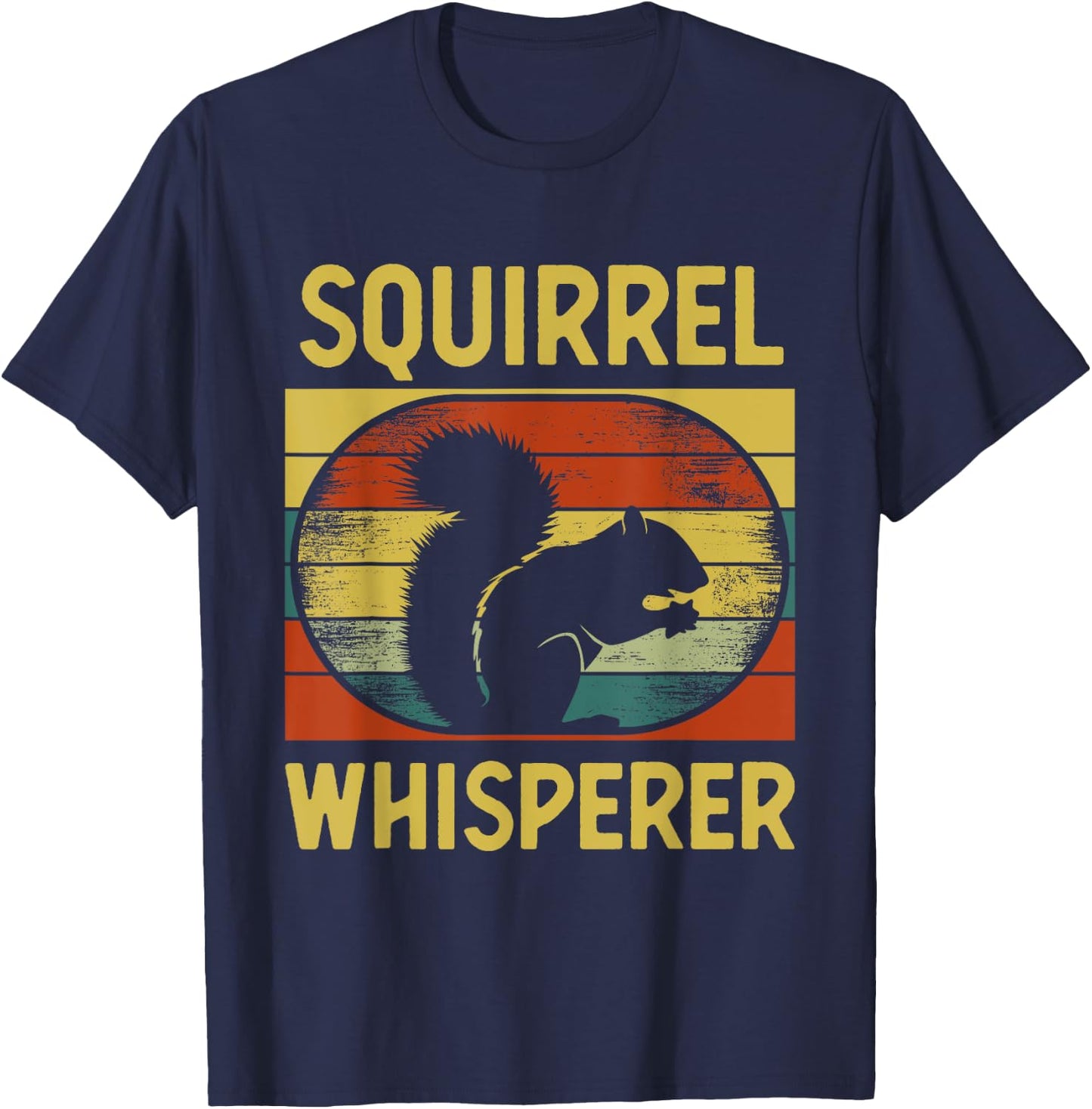 Cool Squirrel Whisperer Art Men Women Rodent Squirrel Lover T-Shirt - T-Shirt | Navy