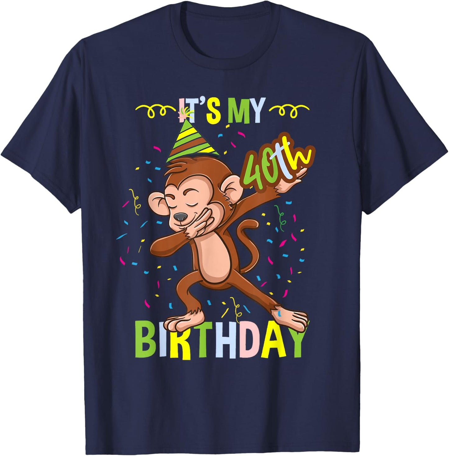 Its My 40th Birthday Monkey T-Shirt - T-Shirt | Navy