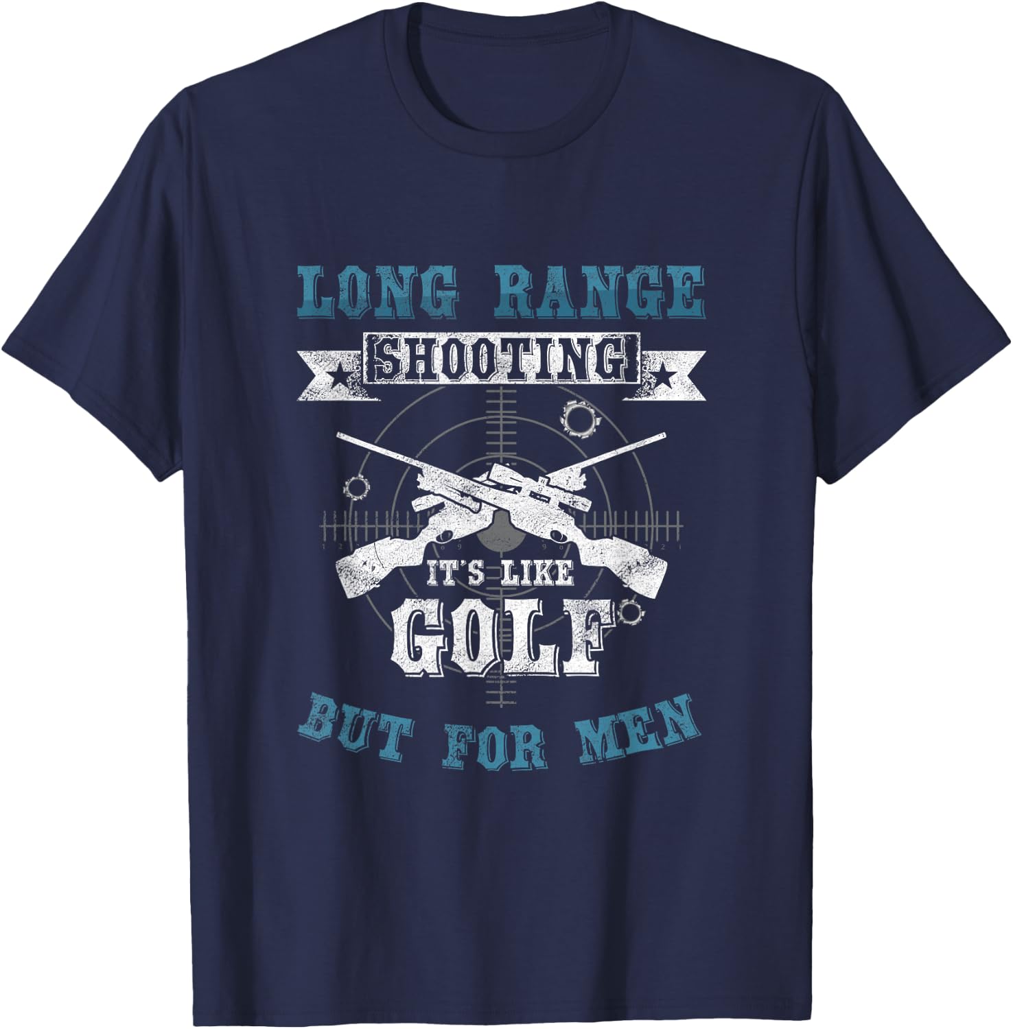 Long Range Shooting Like Golf Gun T-Shirt - T-Shirt | Navy