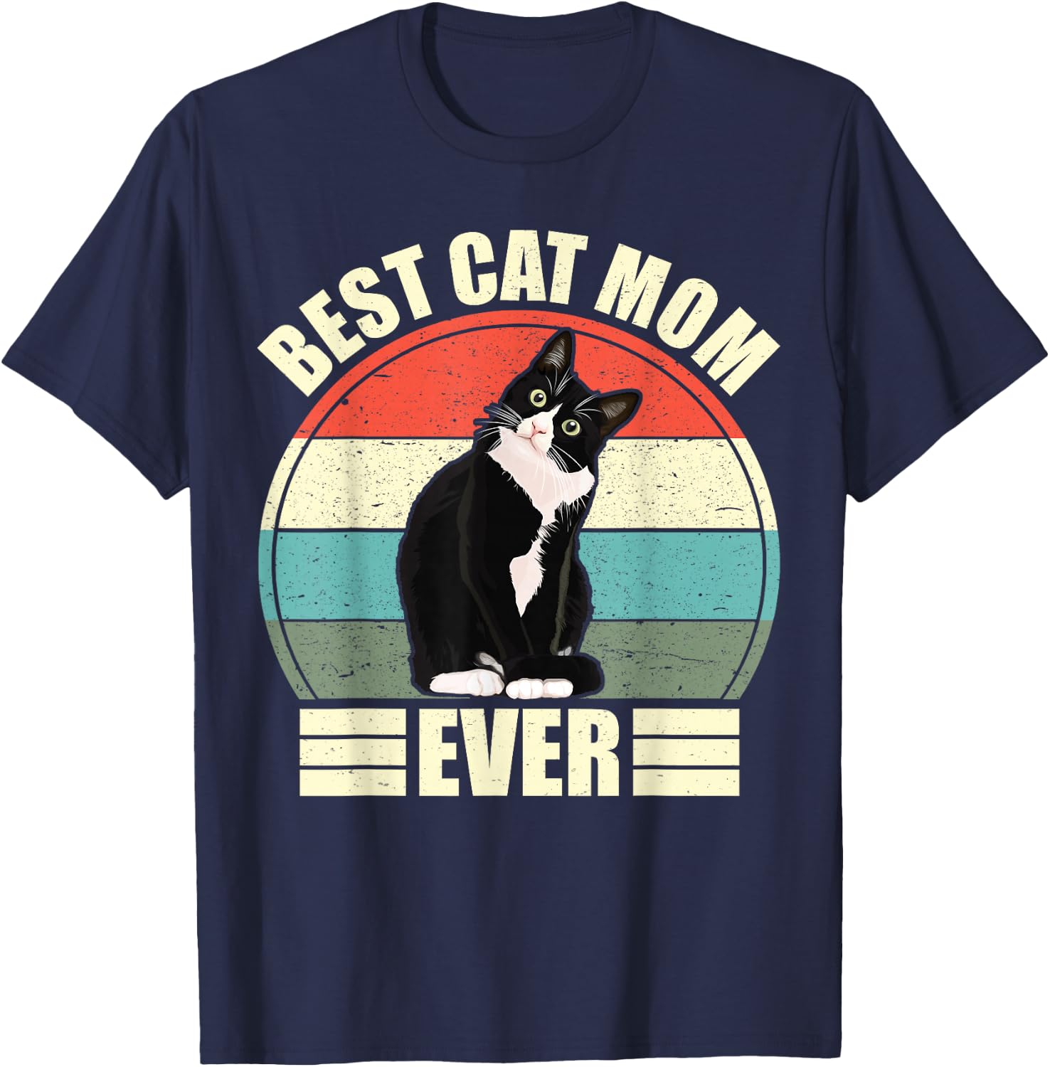 Best Cat Mom Ever Shirt, Funny Mother's Day Cat Shirt T-Shirt - T-Shirt | Navy