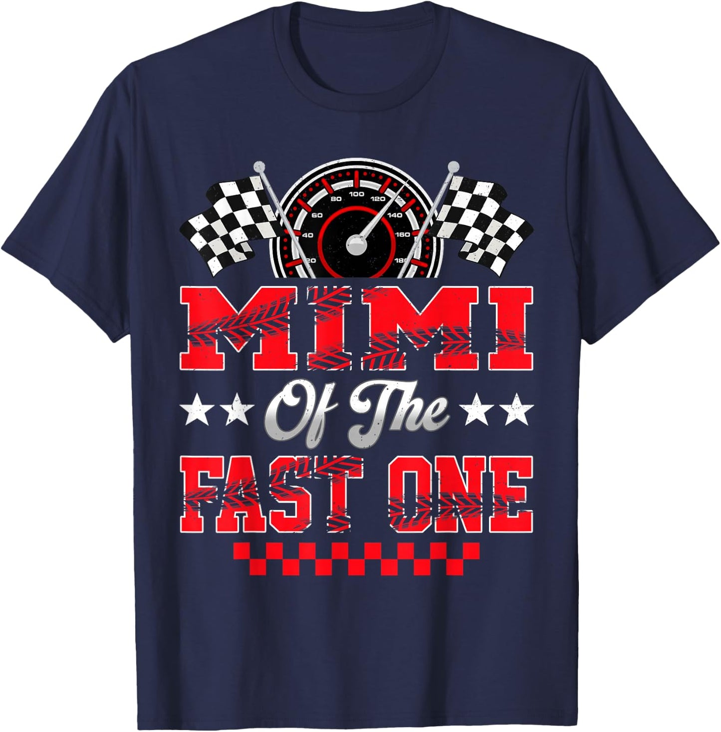 Race Car Birthday Party Mimi of The Fast One T-Shirt - T-Shirt | Navy