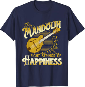 Mandolin Eight Strings Of Happiness - Mandolin Folk Player T-Shirt - T-Shirt | Navy
