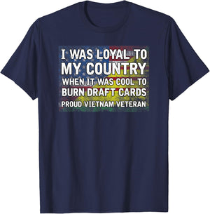 I Was Loyal to My Country T-Shirt - T-Shirt | Navy