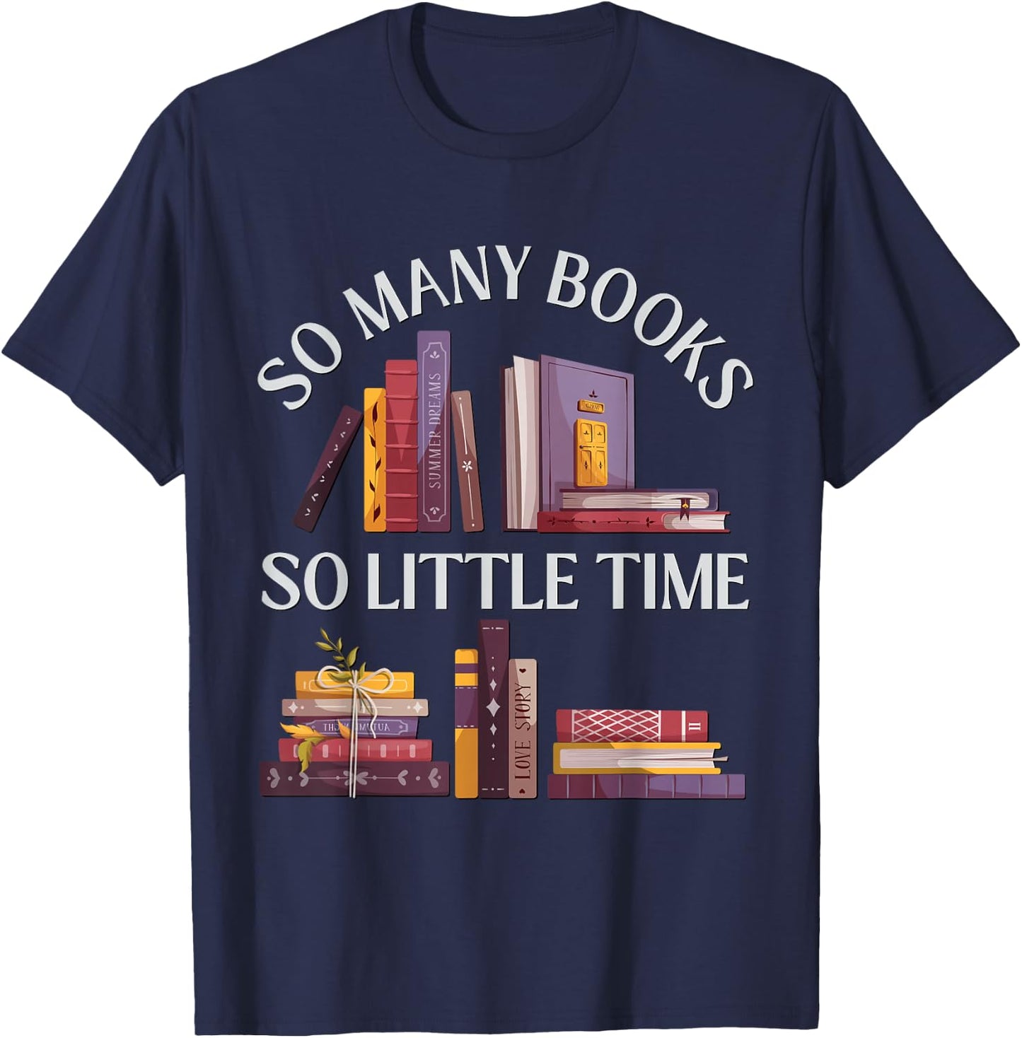 Love reading Just one more chapter I Love all the Books T-Shirt - T-Shirt | Navy