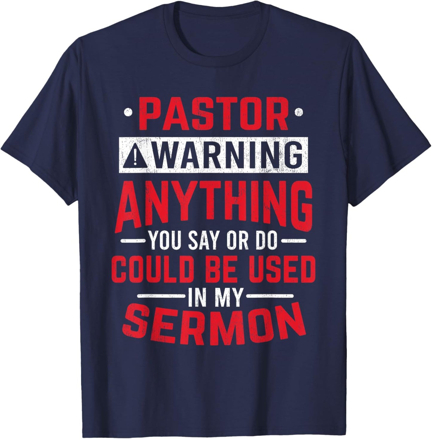 Pastor Could Be Used In Sermon Jesus Christian T-Shirt - T-Shirt | Navy