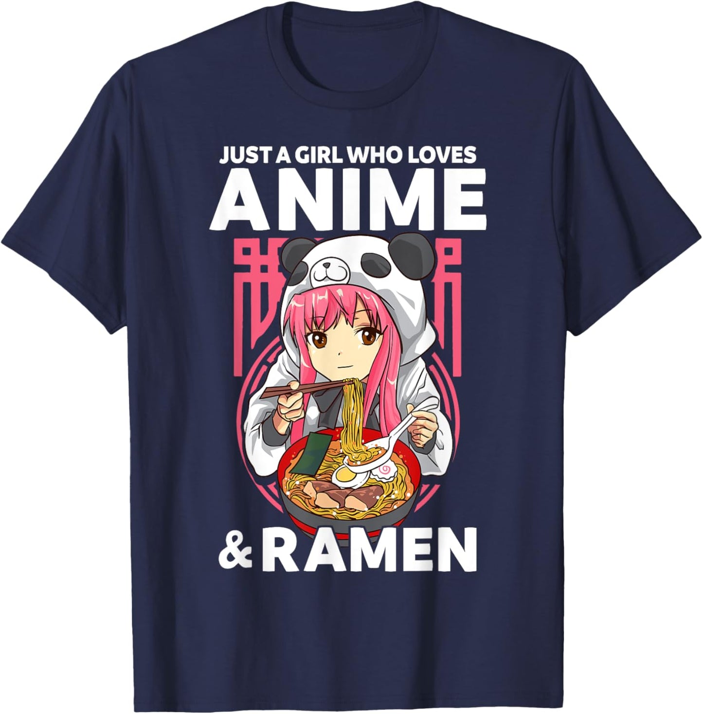 Just A Girl Who Loves Anime and Ramen Bowl Panda Teen Girl T-Shirt - T-Shirt | Navy