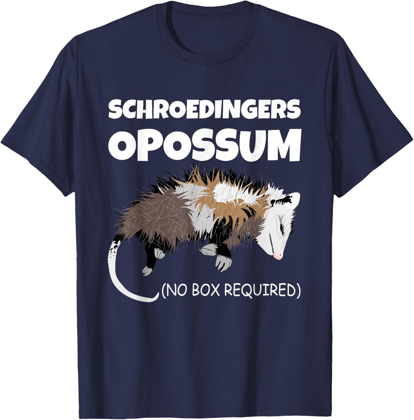 Schrödinger's Cat Opossum Version Dead and Alive without Box T-Shirt - T-Shirt | Navy